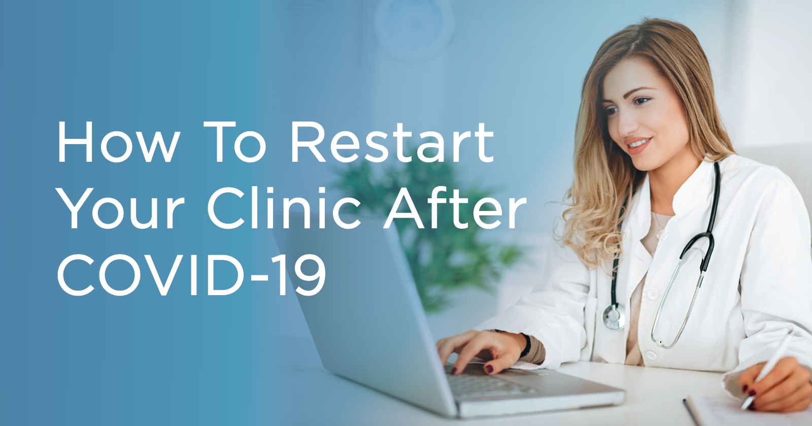 how-to-restart-your-clinic-after-covid-19